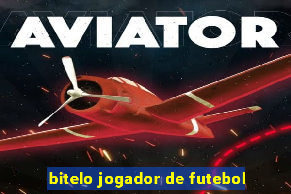 bitelo jogador de futebol